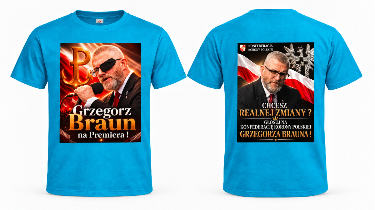 Koszulka Braun na Premiera oraz Konfedracja Korony Polskiej